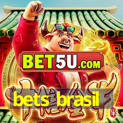 bets brasil